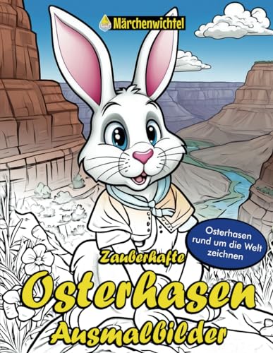 Zauberhafte Osterhasen Ausmalbilder: Malvorlagen zu Ostern für Kinder...